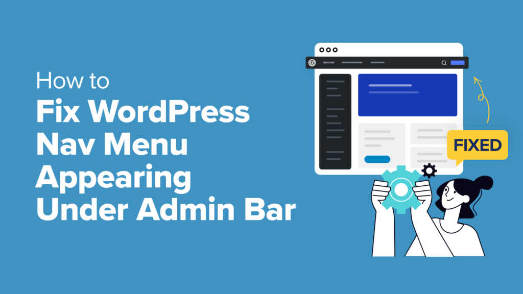 How to Fix WordPress Nav Menu Appearing Under Admin Bar